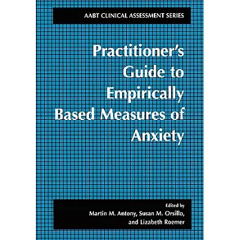 Practitioner’s Guide to Empirically Based Measures of Anxiety