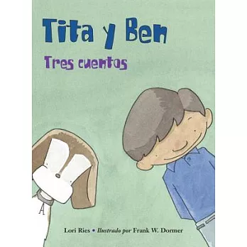 Tita y Ben: Tres cuentos