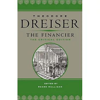 The Financier: The Critical Edition