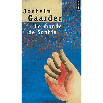 Le Monde De Sophie: Roman Sur L’histoire De La Philosophie