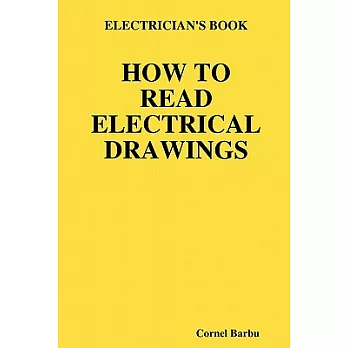 How to Read Electrical Drawings: Electrician’s Book