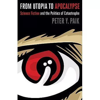 From Utopia to Apocalypse