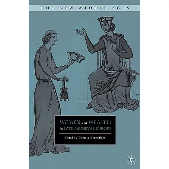 Women and Wealth in Late Medieval Europe
