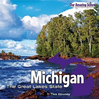 Michigan: The Great Lakes State