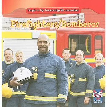 Firefighters / Bomberos