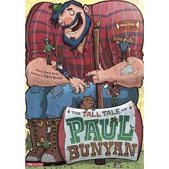 The Tall Tale of Paul Bunyan