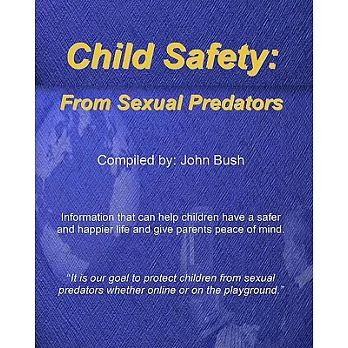 Child Safety: From Sexual Predators