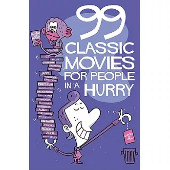 99 Classic Movies for People in a Hurry
