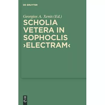 Scholia Vetera in Sophoclis ＂electram＂