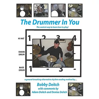 The Drummer in You: The Easiest Way to Learn How to Play