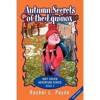 Autumn Secrets of the Equinox: Iggy Colvin Adventure Series BOOK 2