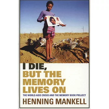 I Die, But The Memory Lives On