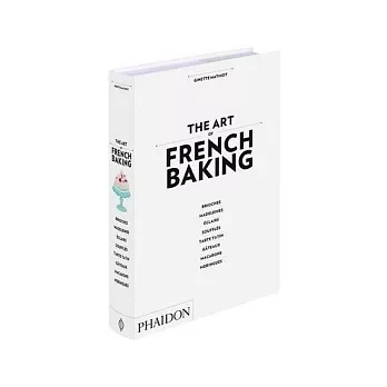 The Art of French Baking