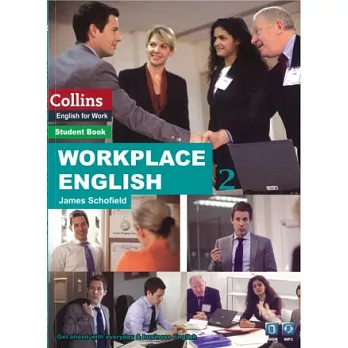 Workplace English Book 2：Communicate Confidently in English at Work