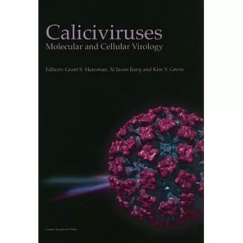 Caliciviruses: Molecular and Cellular Virology