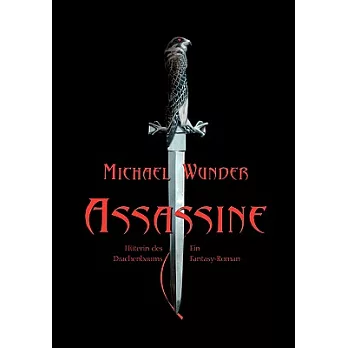 Assassine - H�terin des Drachenbaums