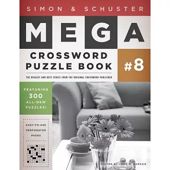 Simon & Schuster Mega Crossword Puzzle Book: 300 Never-before-published Crosswords