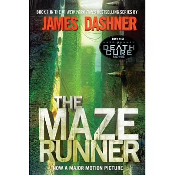 The Maze Runner (Maze Runner, Book One): Book One