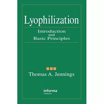 Lyophilization: Introduction and Basic Principles