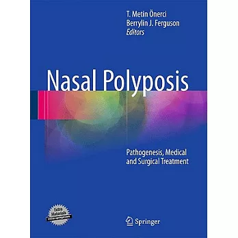 Nasal Polyposis: Pathogenesis, Medical and Surgical Treatment