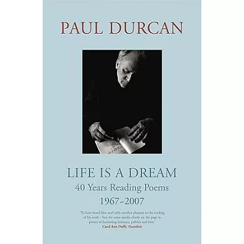 Life Is a Dream: 40 Years Reading Poems 1967–2007
