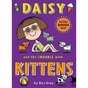 Daisy and the trouble with kittens /