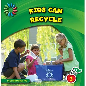 Kids can recycle /