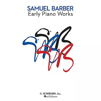 Samuel Barber: Early Piano Works