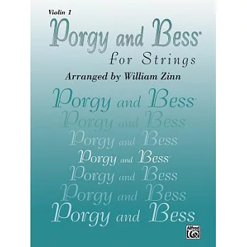 Porgy and Bess for Strings: Violin 1