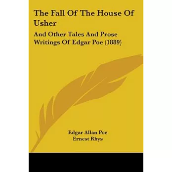 The Fall of the House of Usher: And Other Tales and Prose Writings of Edgar Poe