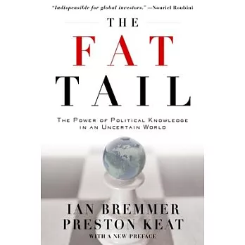 The Fat Tail: The Power of Political Knowledge in an Uncertain World