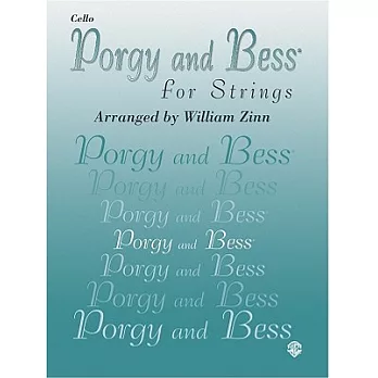 Porgy and Bess for Strings: Cello