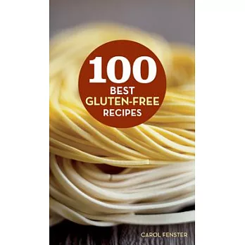 100 Best Gluten-Free Recipes