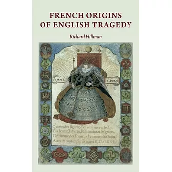 French Origins of English Tragedy CB