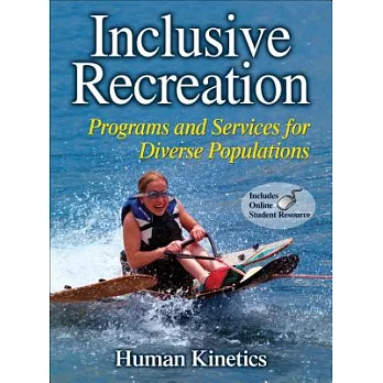 Inclusive Recreation: Programs and Services for Diverse Populations