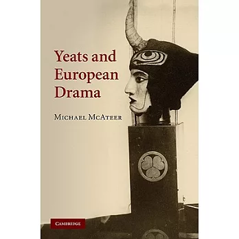 Yeats and European Drama
