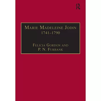 Marie Madeleine Jodin 1741-1790: Actress, Philosophe and Feminist