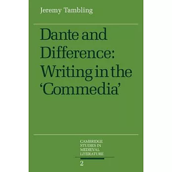 Dante and Difference: Writing in the ’Commedia’