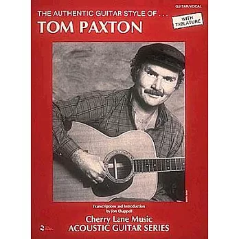 Authentic Guitar Styles of Tom Paxton