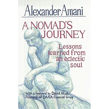 A Nomad’s Journey: Lessons Learned from an Eclectic Soul