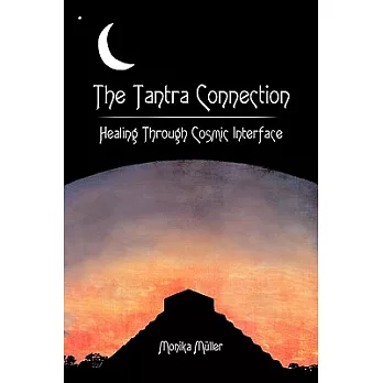 The Tantra Connection: Healing Through Cosmic Interface
