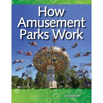 How amusement parks work /