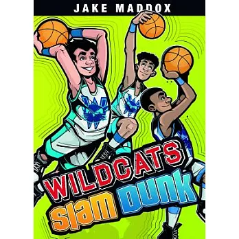 Wildcats slam dunk /