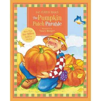 The Pumpkin Patch Parable