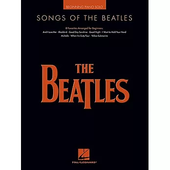 Songs of the Beatles: Beginning Piano Solo