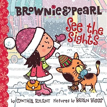 Brownie & Pearl see the sights /