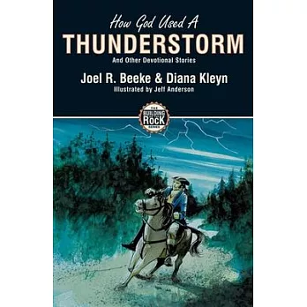 How God Used a Thunderstorm: And Other Devotional Stories