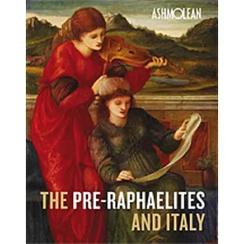 The Pre-Raphaelites and Italy