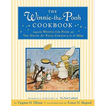 The Winnie-the-Pooh cookbook : inspired by Winnie-the-Pooh and the House at Pooh corner by A.A. Milne /