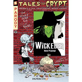 Tales from the Crypt 9: Wickeder